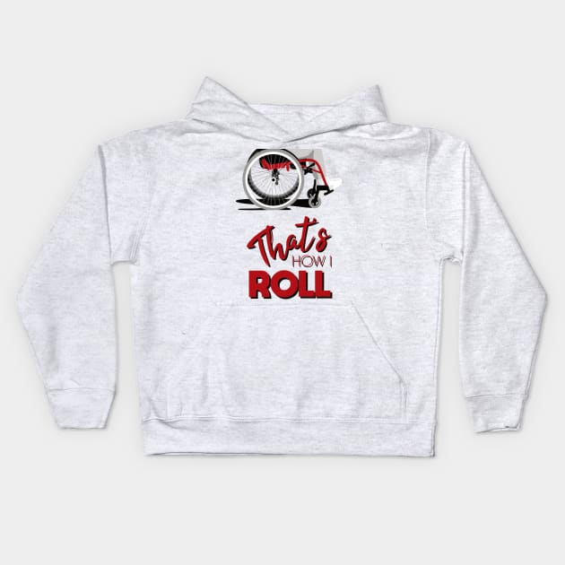Manual Wheelchair | That’s How I Roll Typography - Red & Grey Kids Hoodie by Ladyface Creations
